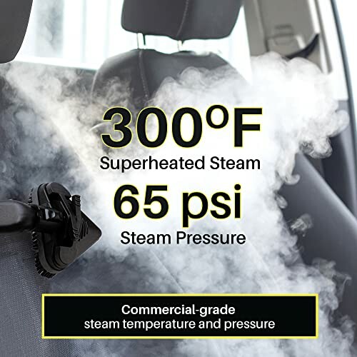 Superheated steam at 300°F and 65 psi cleaning a car seat.